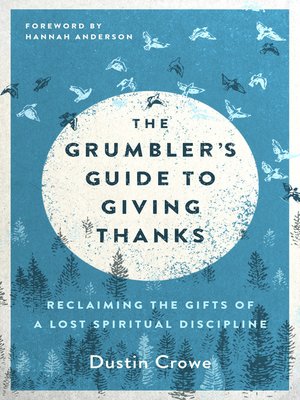 cover image of The Grumbler's Guide to Giving Thanks